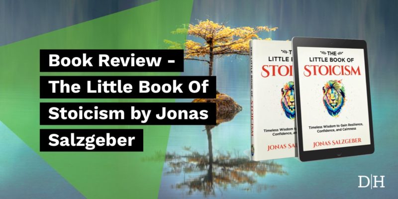 Book Review: The Little Book of Stoicism by Jonas Salzgeber