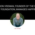 EP. 13: How Jon Vroman, Founder of the Front Row Foundation, is Managing Happiness