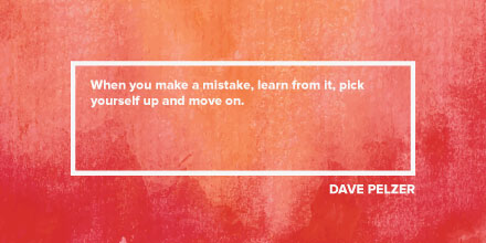 How to use pain: When you make a mistake, learn from it, pick yourself up and move on.